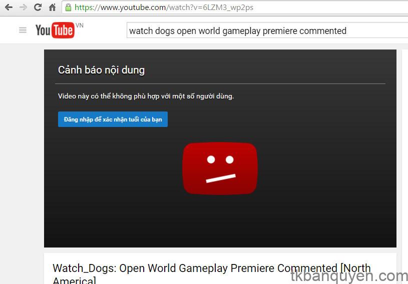 Cách xem video giới hạn độ tuổi trên Youtube, video hạn chế 1 Xem video YouTube bị hạn chế
