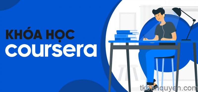 Mua khóa học Coursera giá rẻ Mua khóa học Coursera giá rẻ