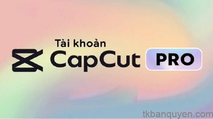 tính năng capcut pro