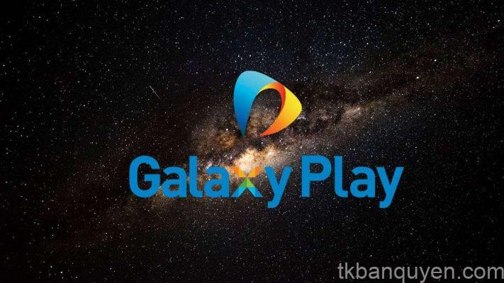 Tài khoản Galaxy Play chính chủ Tài khoản Galaxy Play chính chủ
